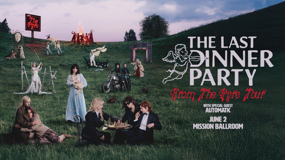 The Last Dinner Party with Automatic