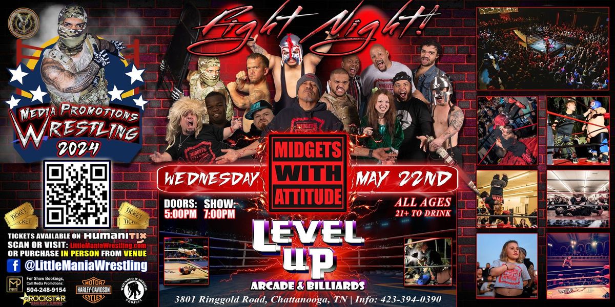 Chattanooga, TN - Round #2! Midgets With Attitude: It's Time for Midget Violence!