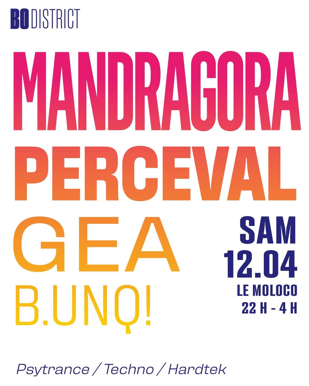 MANDRAGORA + PERCEVAL + GEA + B.UNQ! \u2022 BO District 2025