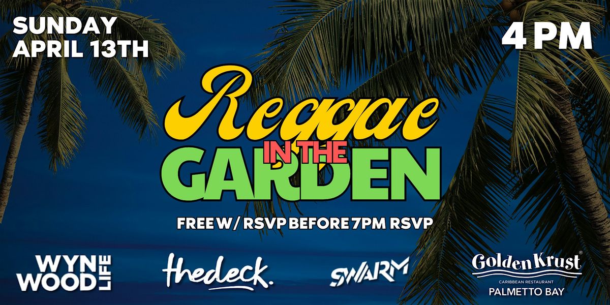 REGGAE IN THE GARDEN