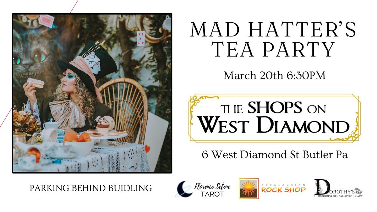 Mad Hatter Tea Party to Welcome Spring at The Shops on West Diamond!