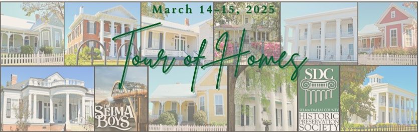 49th Annual Historic Selma Tour of Homes