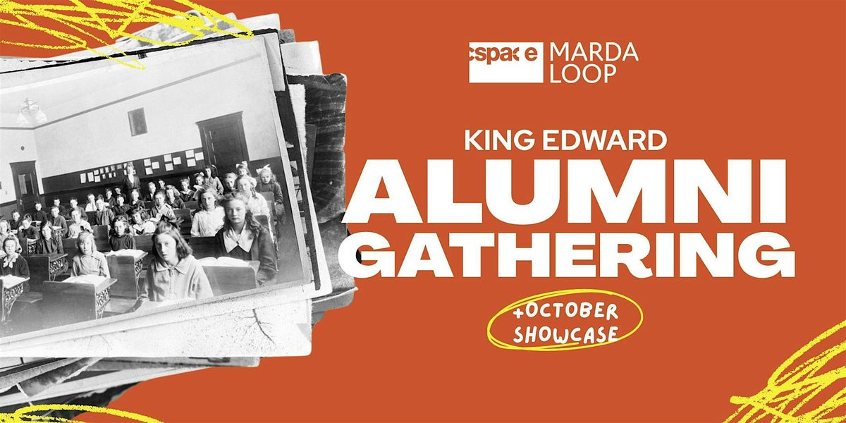 King Edward Alumni Gathering at cSPACE Marda Loop