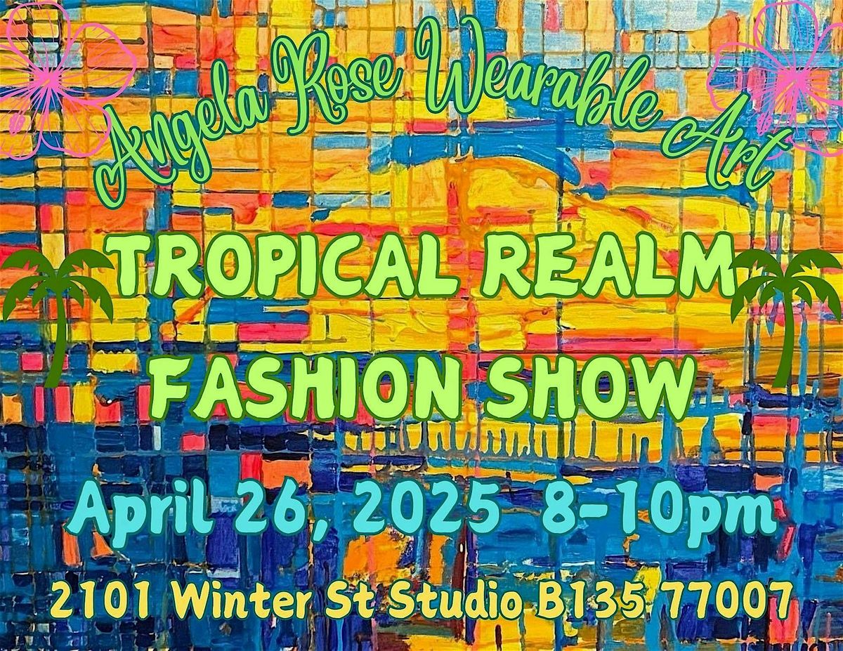 Tropical Realm Fashion Show