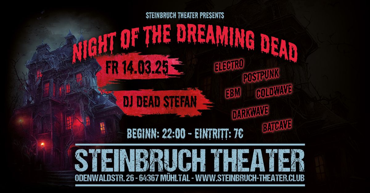 Night Of The Dreaming Dead mit DJ Dead Stefan