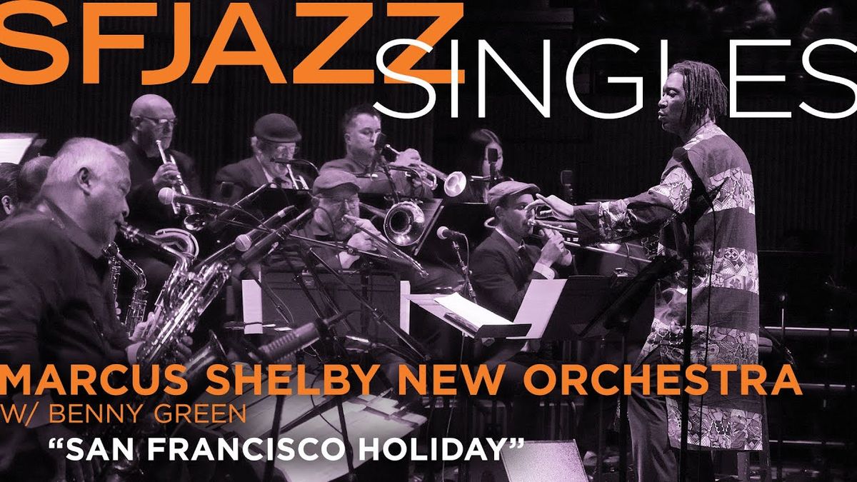 Marcus Shelby Orchestra at SF Jazz Center - Miner Auditorium