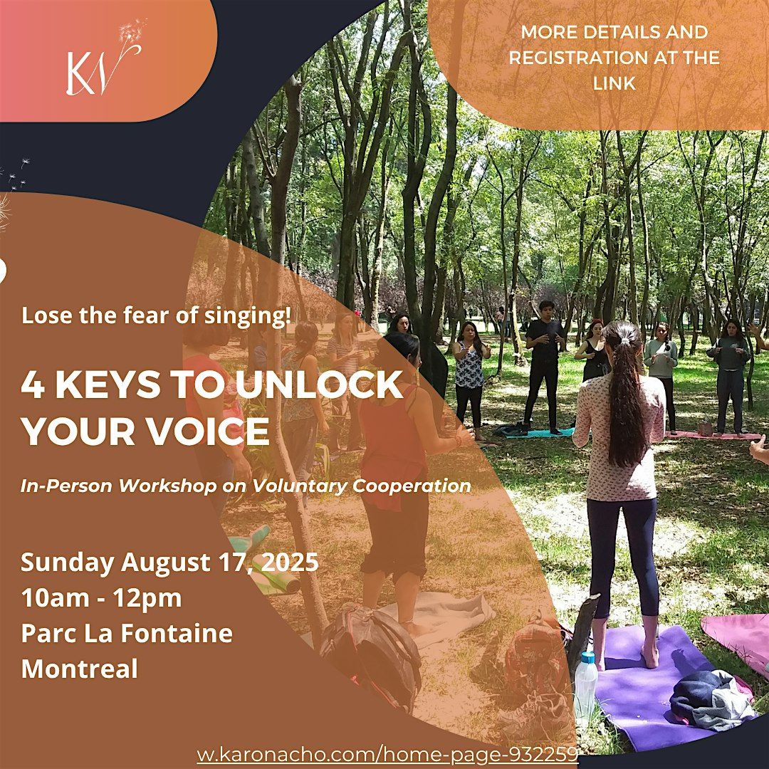 4 Keys To Unlock your Voice. Lose the fear of singing!