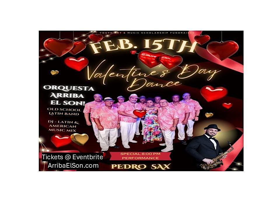 Baile de Los Enamarados - Valentines Day Dance 7 pm - 12:30 pm