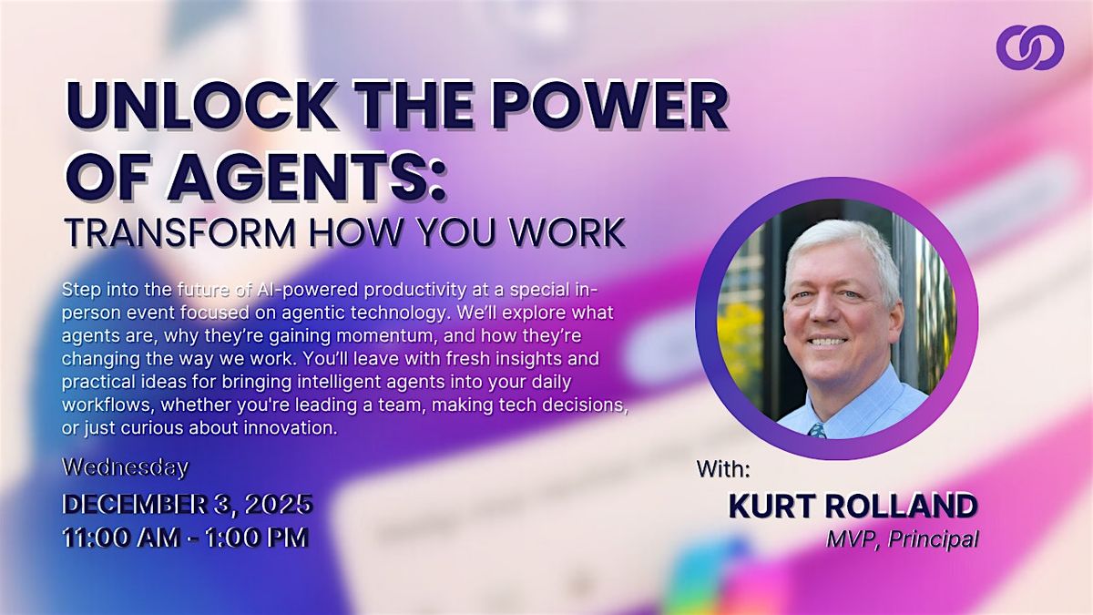 Unlock The Power of Agents: Transform How You Work