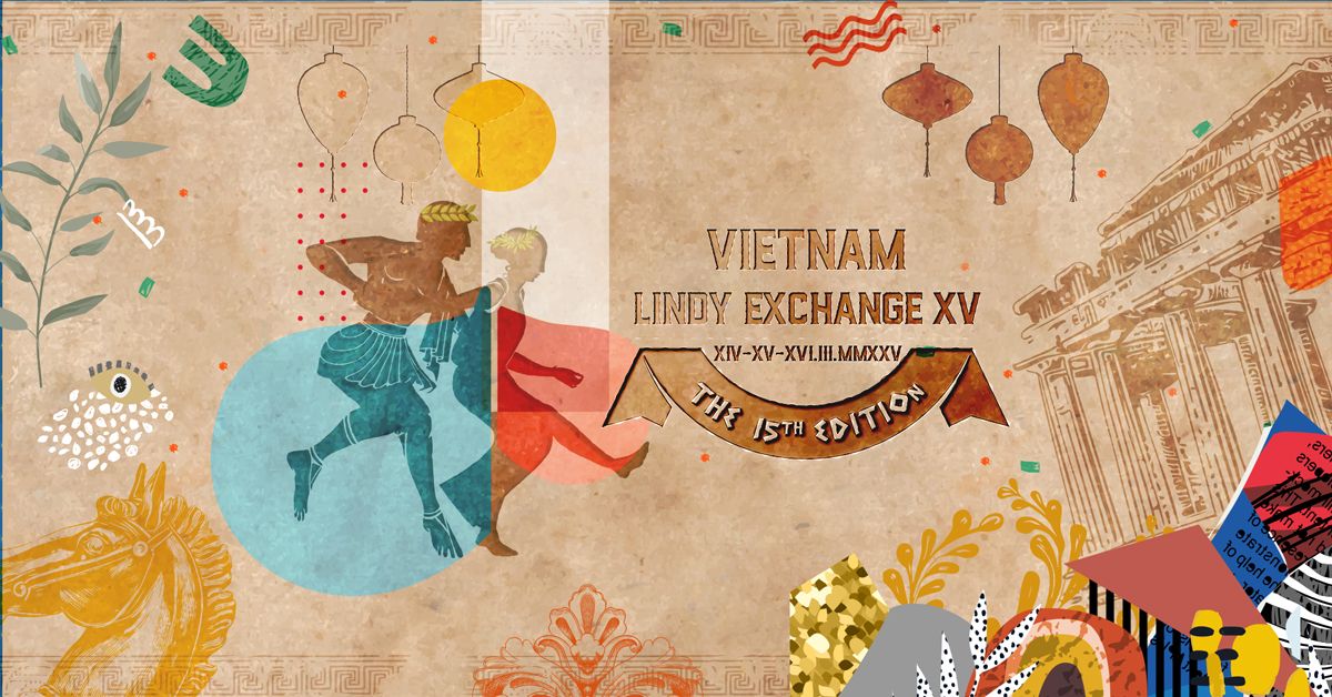 VIETNAM LINDY EXCHANGE 2025 - THE XV EDITION