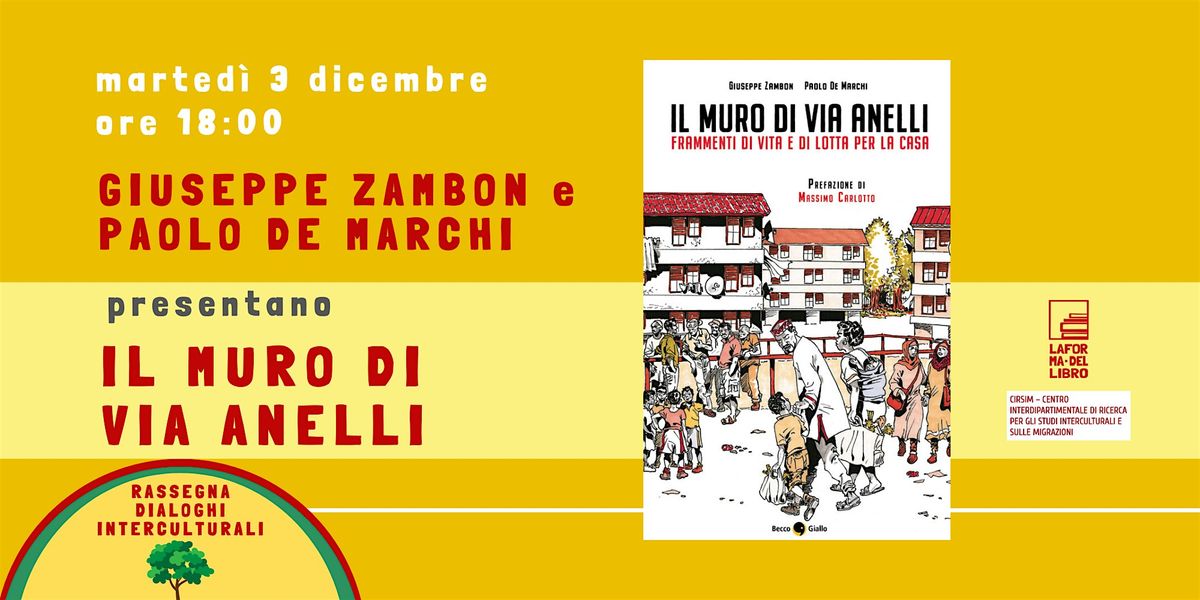 GIUSEPPE ZAMBON e PAOLO DE MARCHI presentano "IL MURO DI VIA ANELLI"