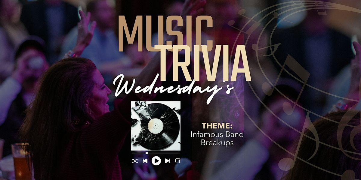 Music Trivia Night - Infamous Band Breakups