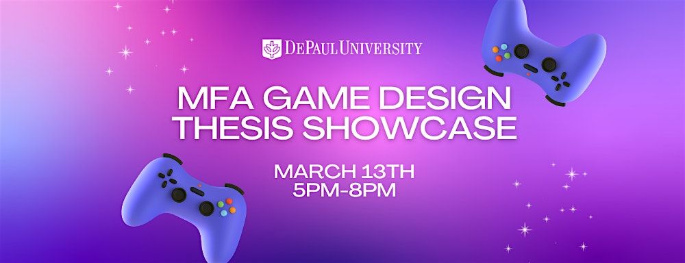 School of Design MFA Game Design Thesis Showcase