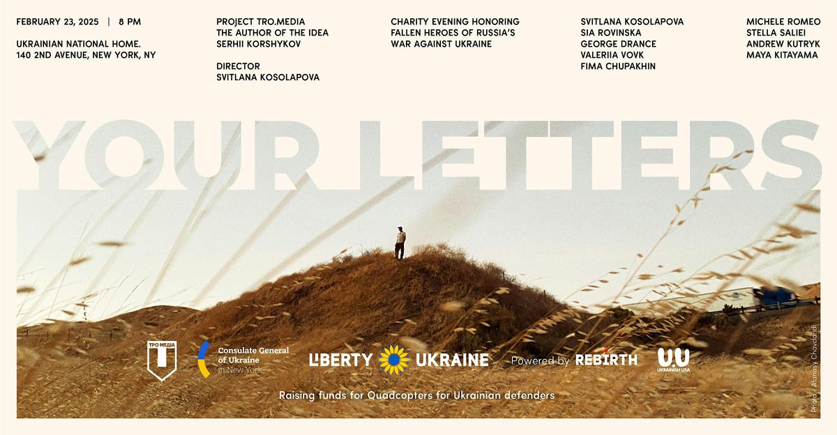 YOUR LETTERS \u2013 Charity Evening Honoring Fallen Heroes of Ukraine