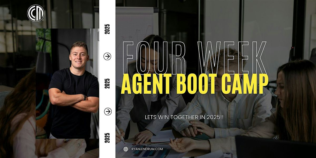 Four Week Agent Boot Camp