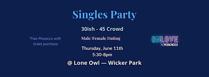 Singles Party @ Lone Owl for the 30ish - 45 Crowd