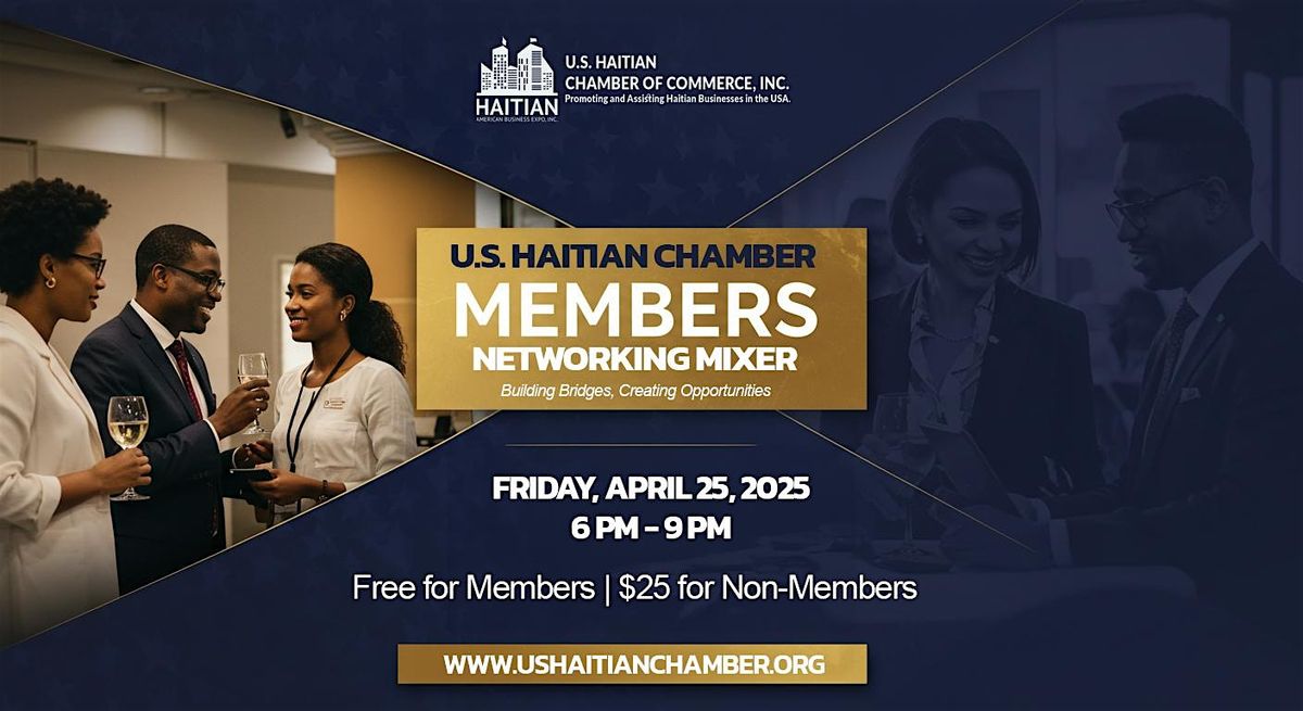 Join Us for the U.S. Haitian Chamber of Commerce Networking Mixer!