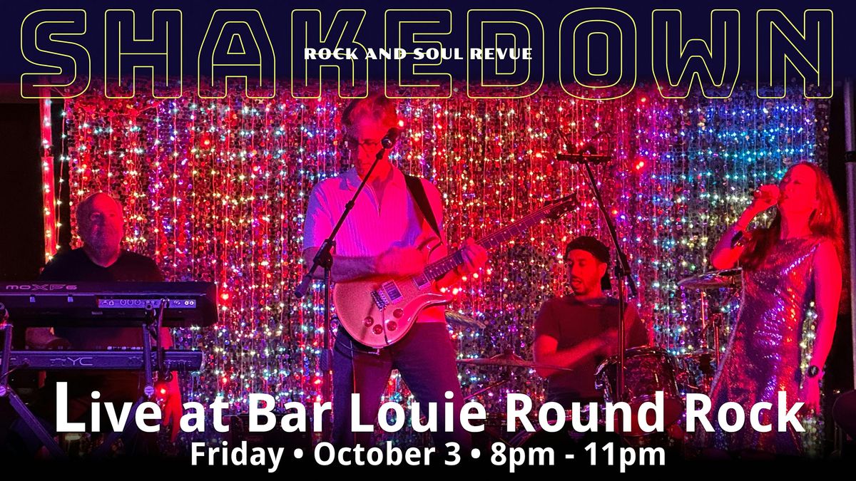 Shakedown Live at Bar Louie Round Rock