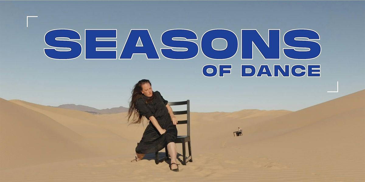 Seasons of Dance  | 2025 SF Dance Film Festival
