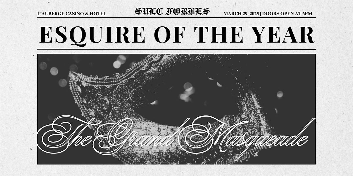 FORBES Presents: Esquire of the Year-The Grand Masquerade (Barrister's '25)