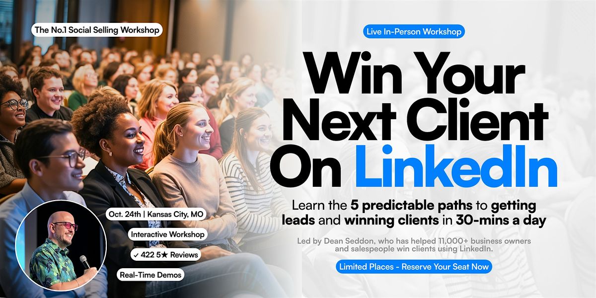 Win Your Next Client on LinkedIn: KANSAS CITY