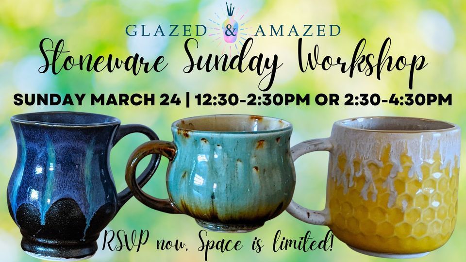 Stoneware Sunday March 2024, Glazed & Amazed, Edmonds, 24
