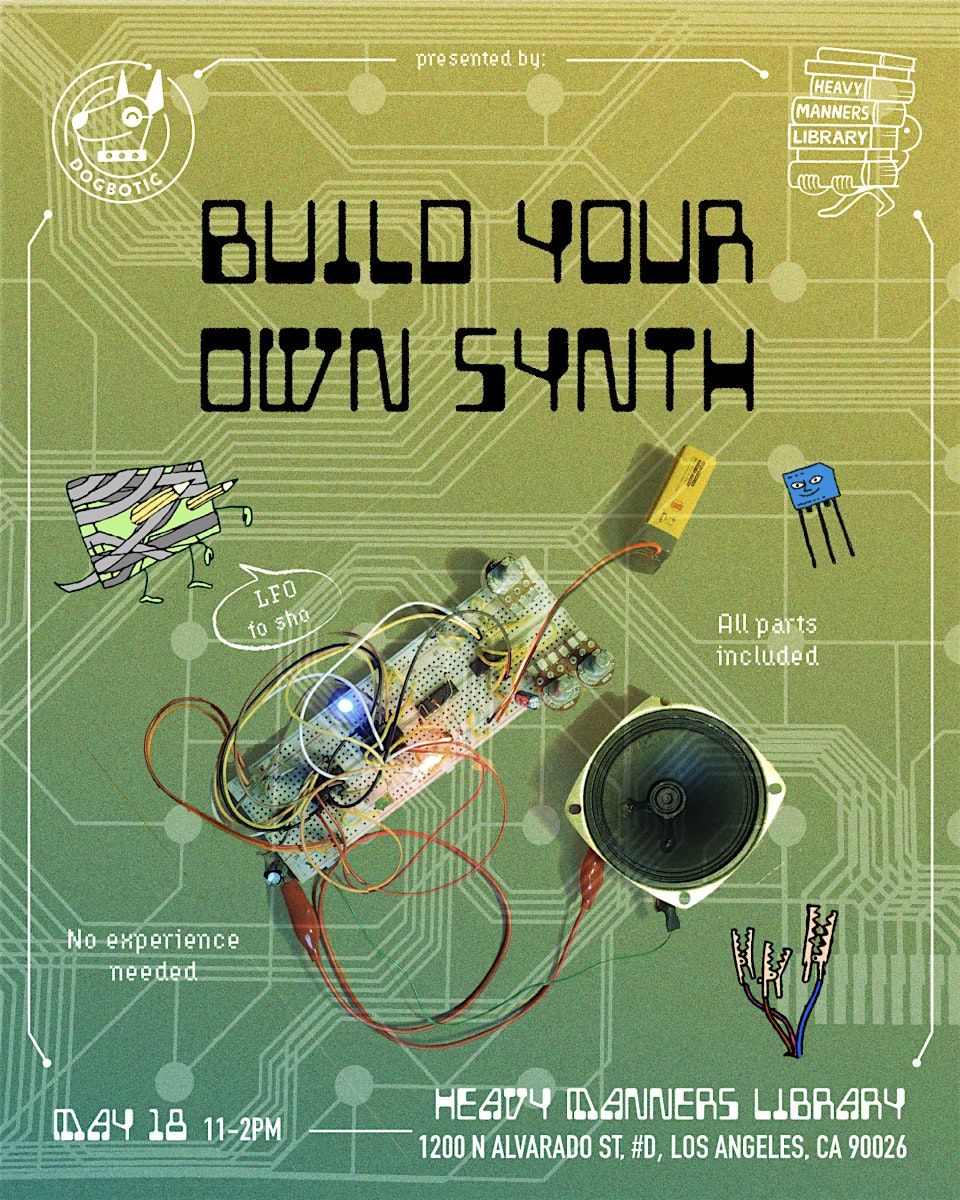 Build Your Own Synth hosted by Dogbotic (5\/18)