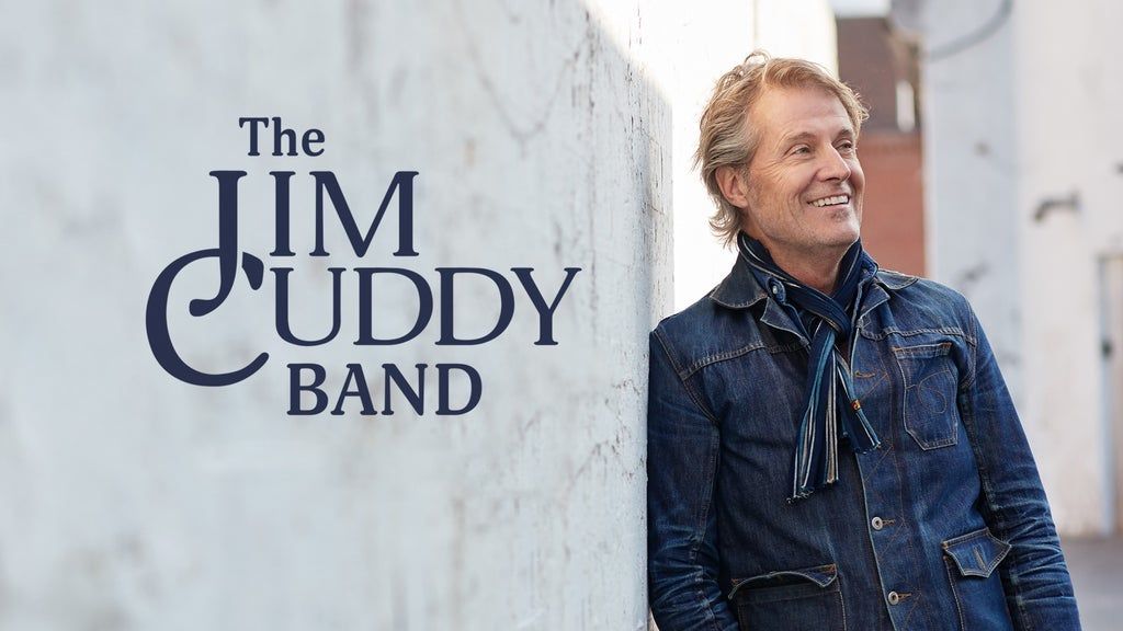 The Jim Cuddy Band - All The World Tour w\/ special guest Devin Cuddy
