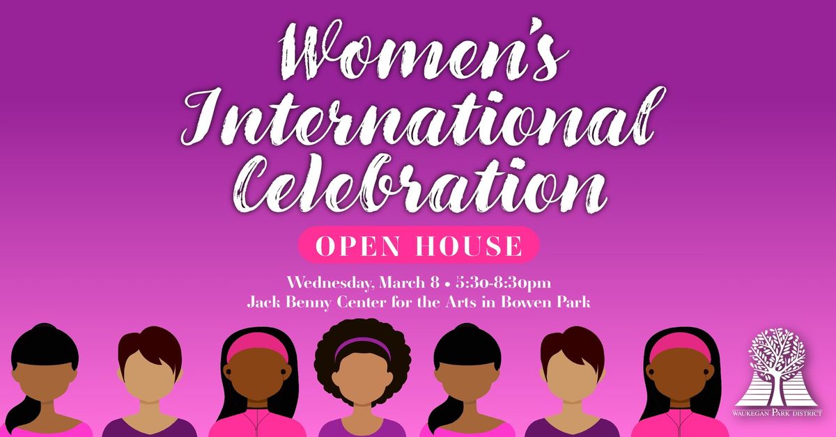 2025 Women's International Celebration Open House