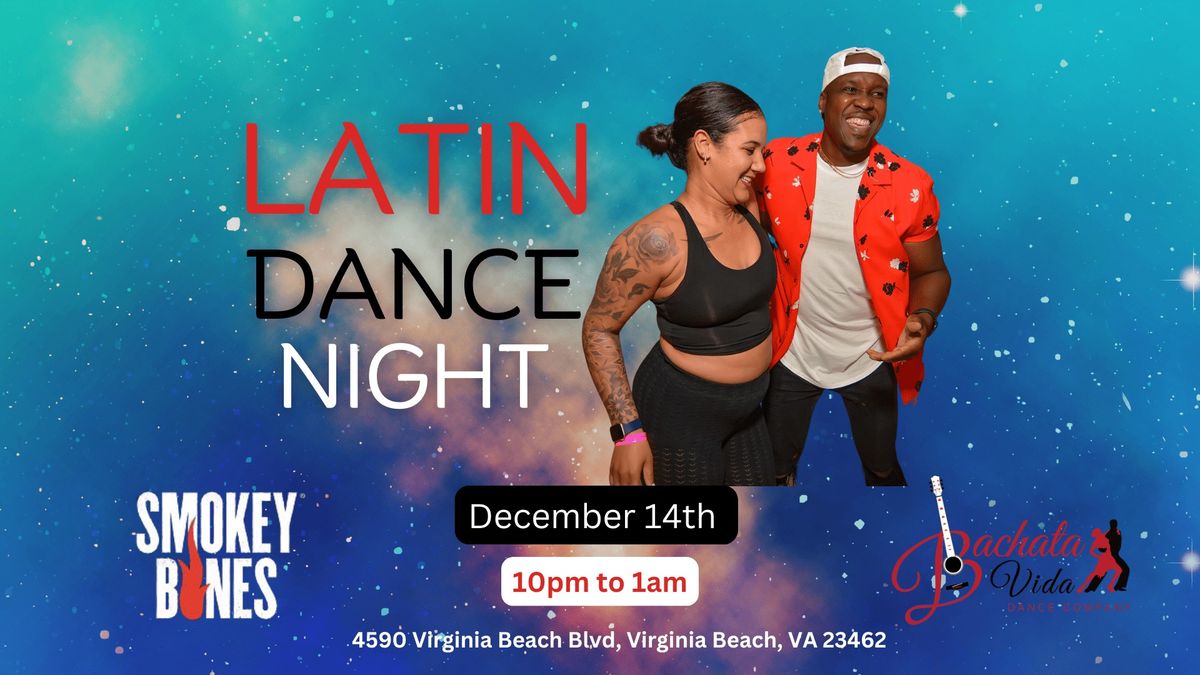 Latin Dance Party at Smokey Bones - After Dark!