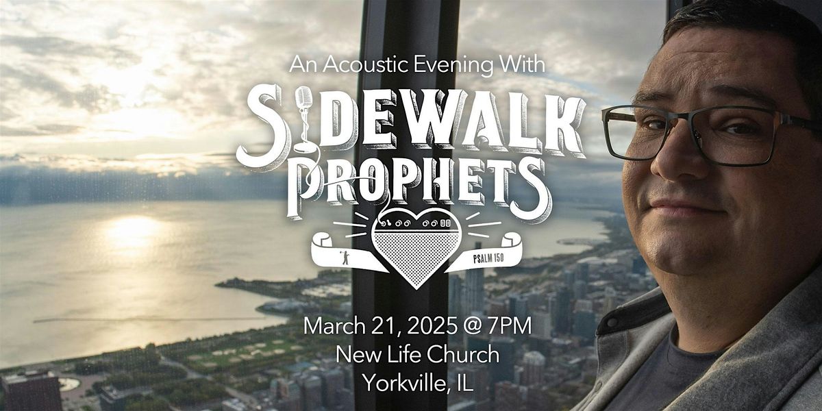 An Acoustic Evening W\/ Sidewalk Prophets-Yorkville, IL