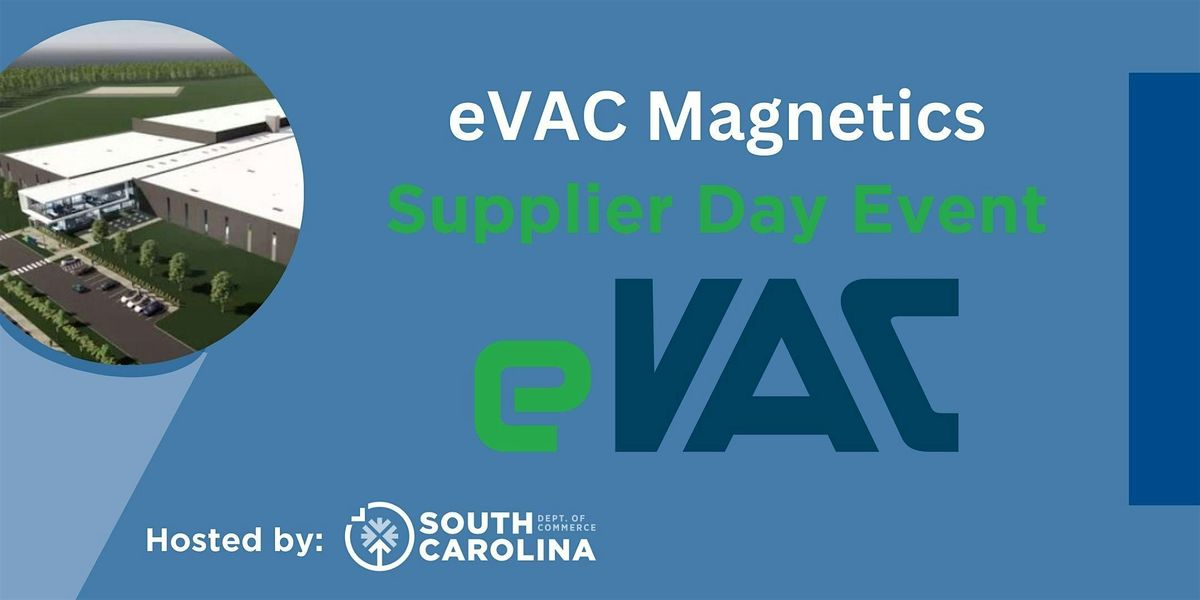 eVAC Magnetics Supplier Day Event