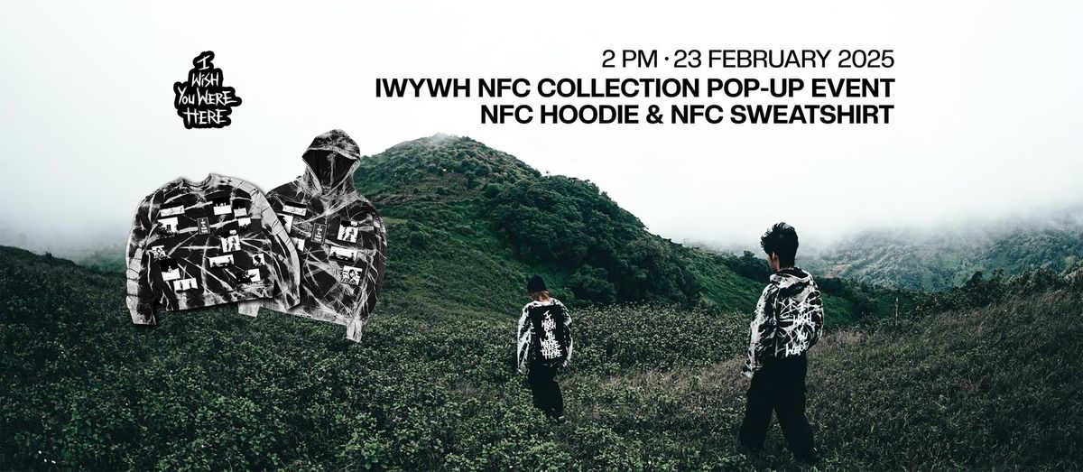 IWYWH NFC COLLECTION POP-UP EVENT