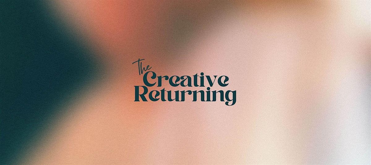 The Creative Returning | Day Retreat near Austin, TX