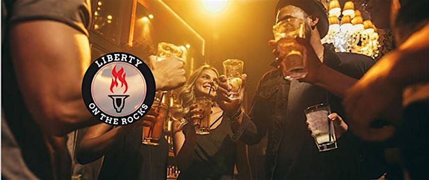 Liberty on the Rocks Bucks County Happy Hour