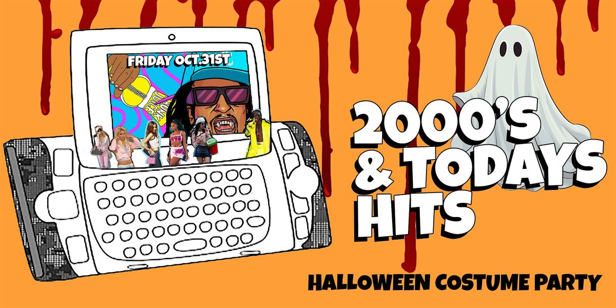 HALLOWEEN NIGHT Y2K + TODAYS HITS IN DTLA