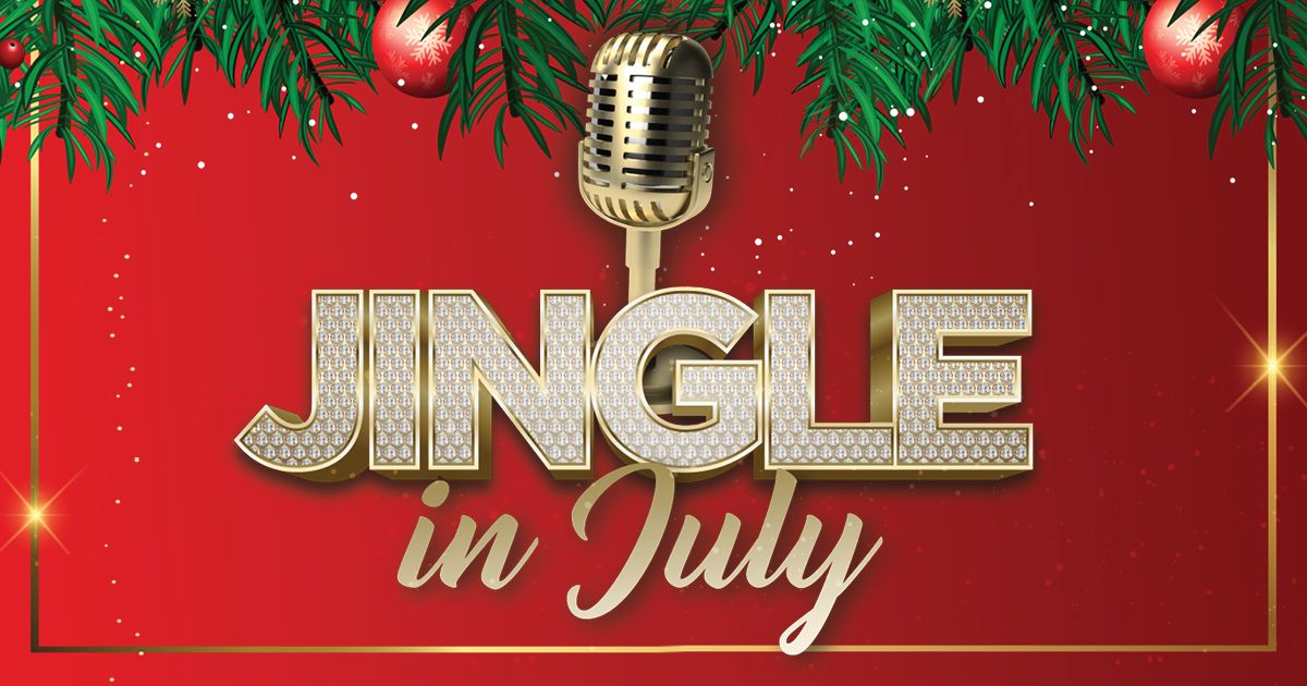 SOLD OUT! Jingle In July - Sing Along Luncheon