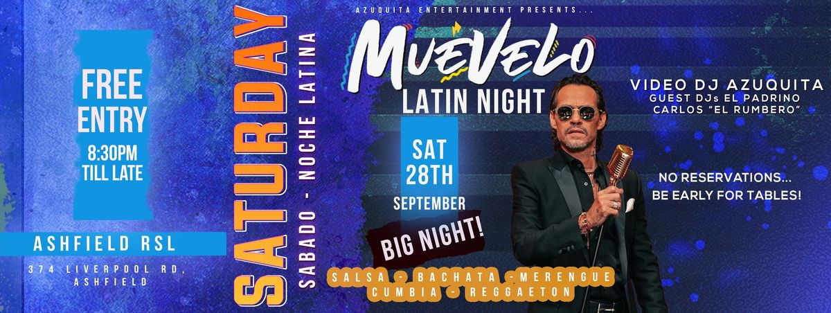 Muevelo Latin night! SATURDAY SPECIAL @ Ashfield RSL - FREE ENTRY