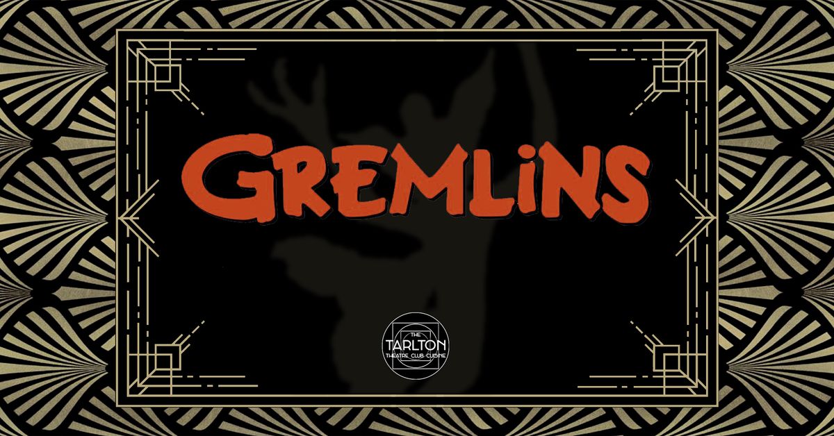 Gremlins (1984) | The Tarlton Theatre