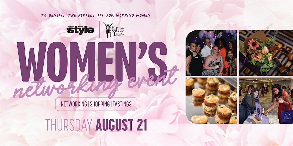 Lehigh Valley Style's Women's Networking Event