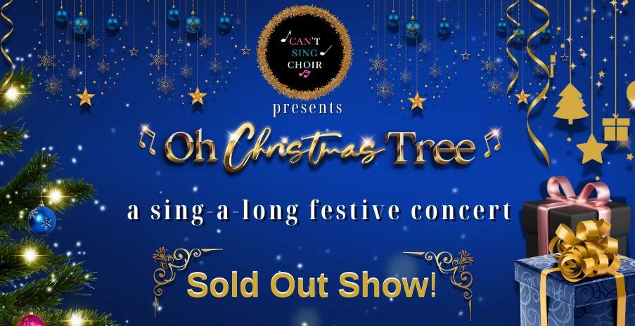 \u2735'OH CHRISTMAS TREE' Can't Sing Choir Concert\u2735