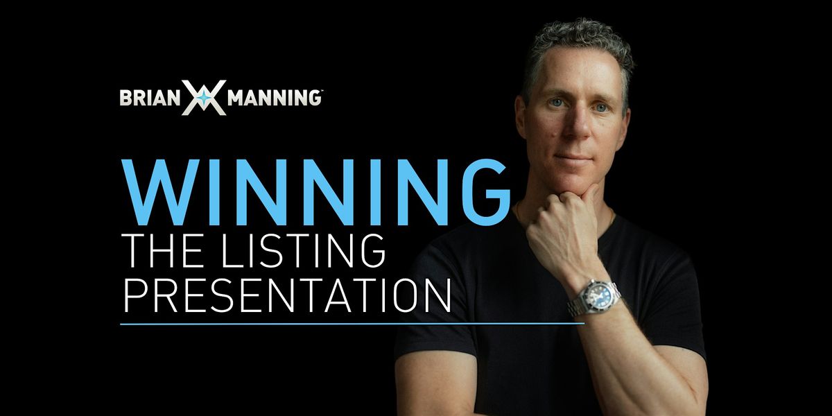 Winning The Listing Presentation