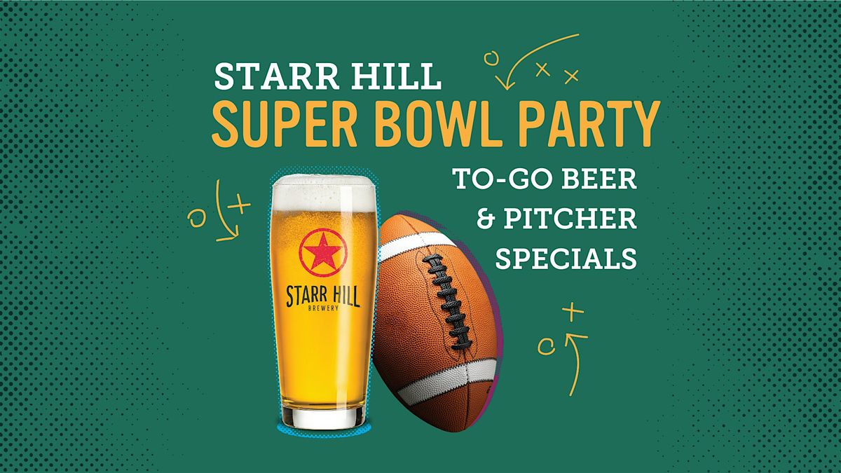 Starr Hill Super Bowl Party