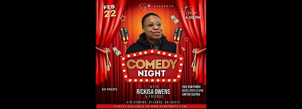 Comedy Night with Rickisa Owens at 410 Studios ATL