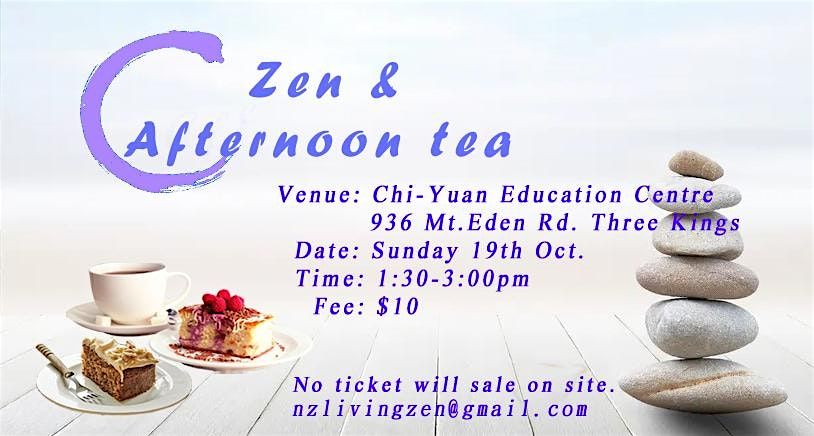 Zen & Afternoon tea