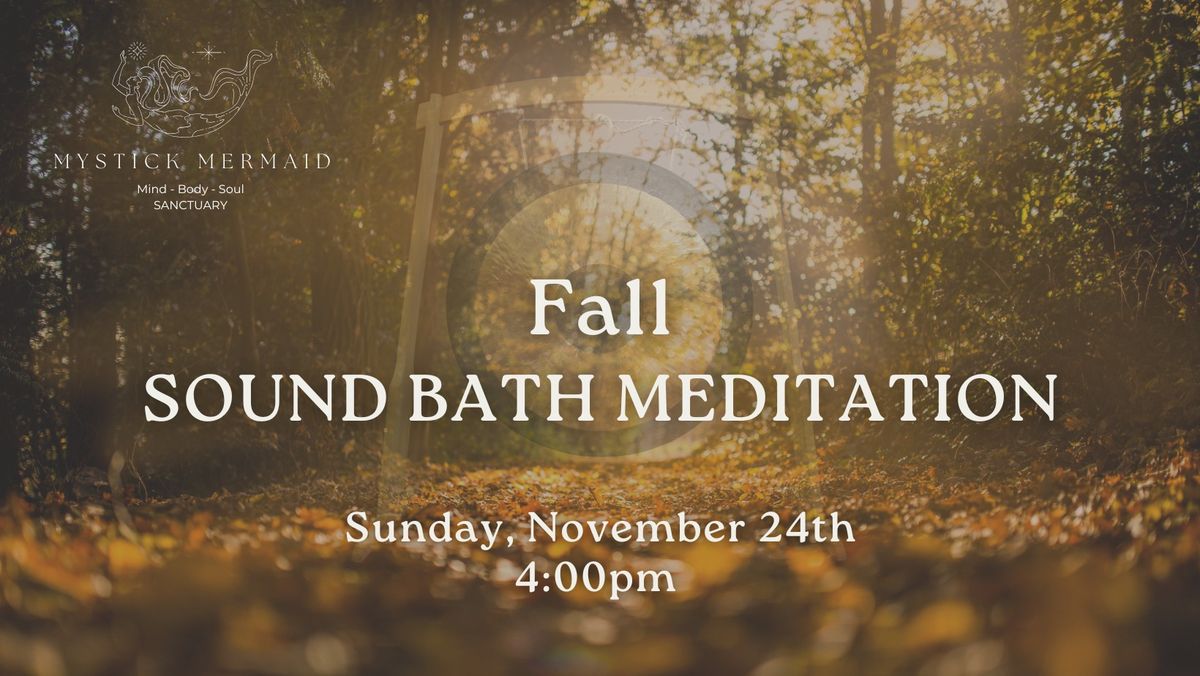 Fall Sound Bath Meditation