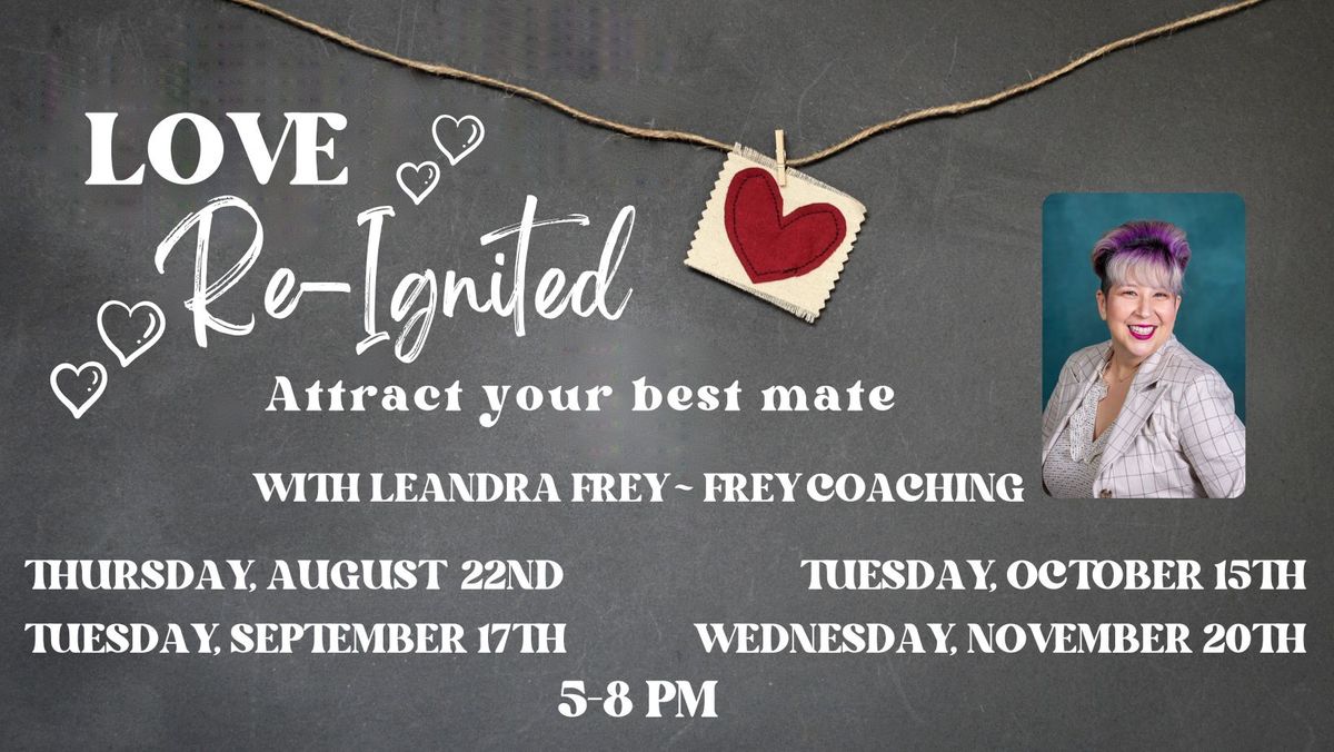 Love Re-Ignited with Leandra Frey