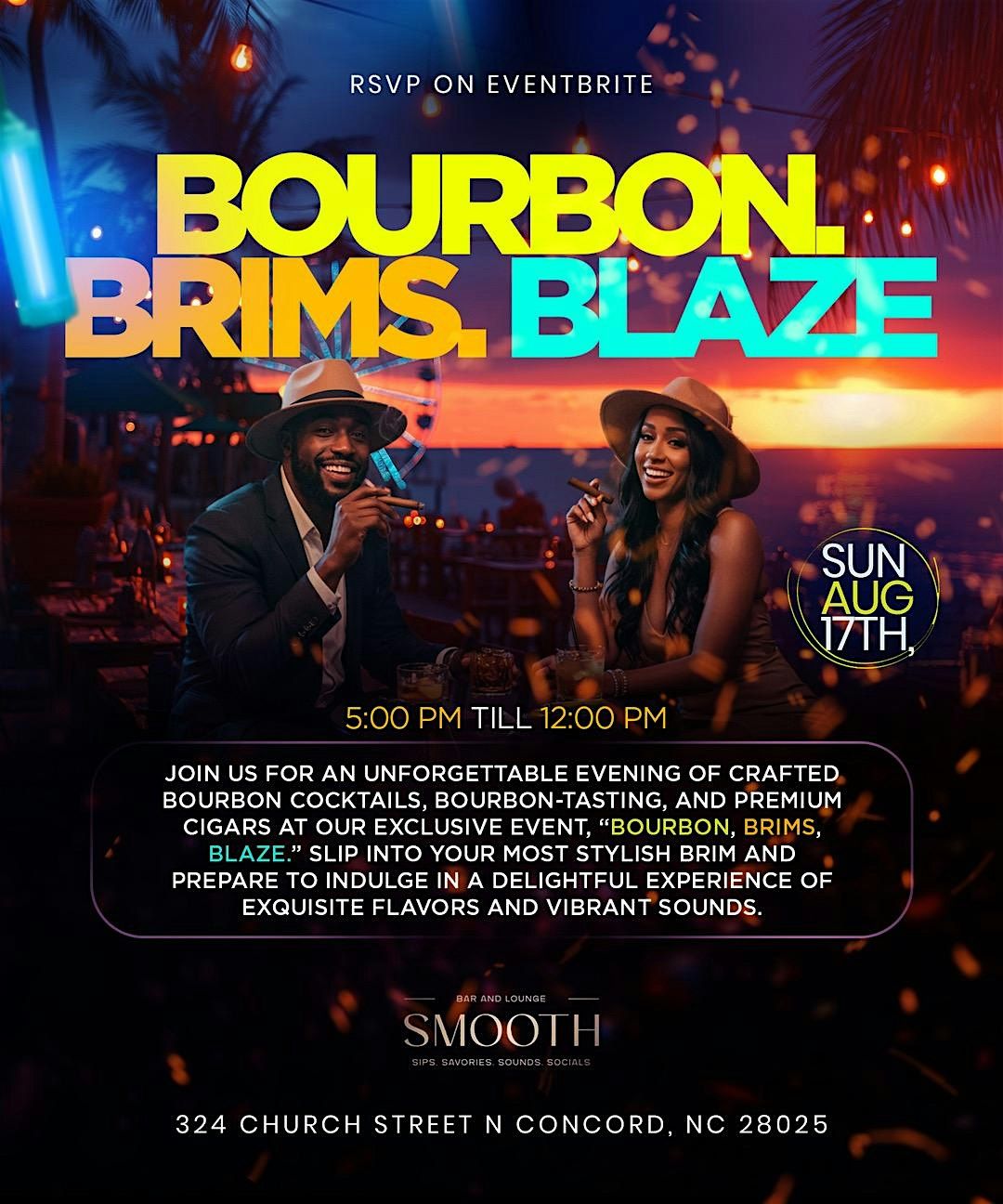Bourbon. Brims. Blaze
