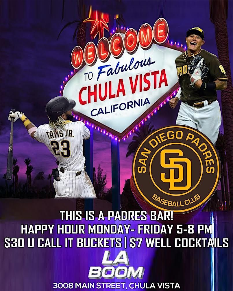 HAPPY HOUR -PADRES GAMES NO COVER- DRINK SPECIALS