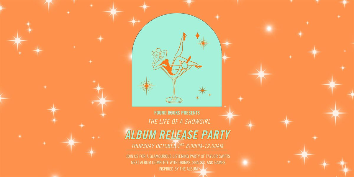 The Life of a Showgirl Release Party